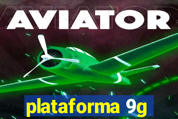 plataforma 9g